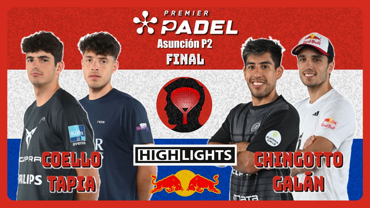 Coello/Tapia vs Chingotto/Galán (Premier Padel Asuncion P2 2024 Final)