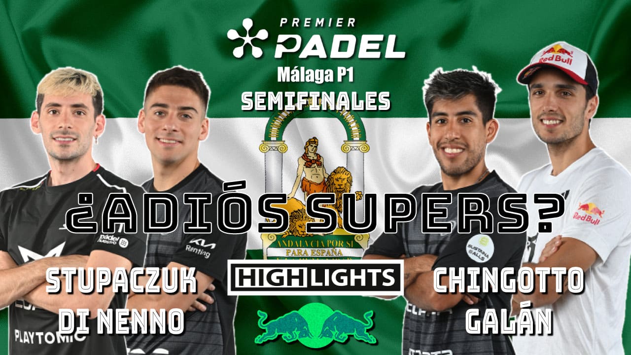 Stupa/DiNenno vs Chingotto/Galán (Premier Padel Malaga P1 2024 Semifinal 2)