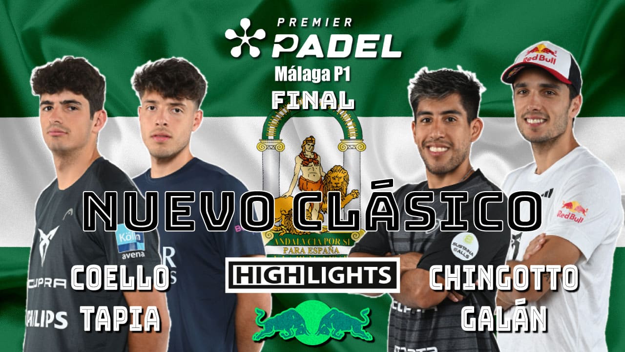 Coello/Tapia vs Chingotto/Galán (Premier Padel Malaga P1 2024 Final)