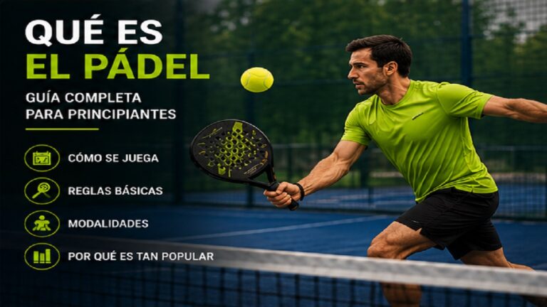 Qué es el Pádel: Guía Completa para Principiantes
