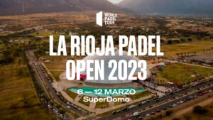 World Padel Tour La Rioja Open 1000 2023