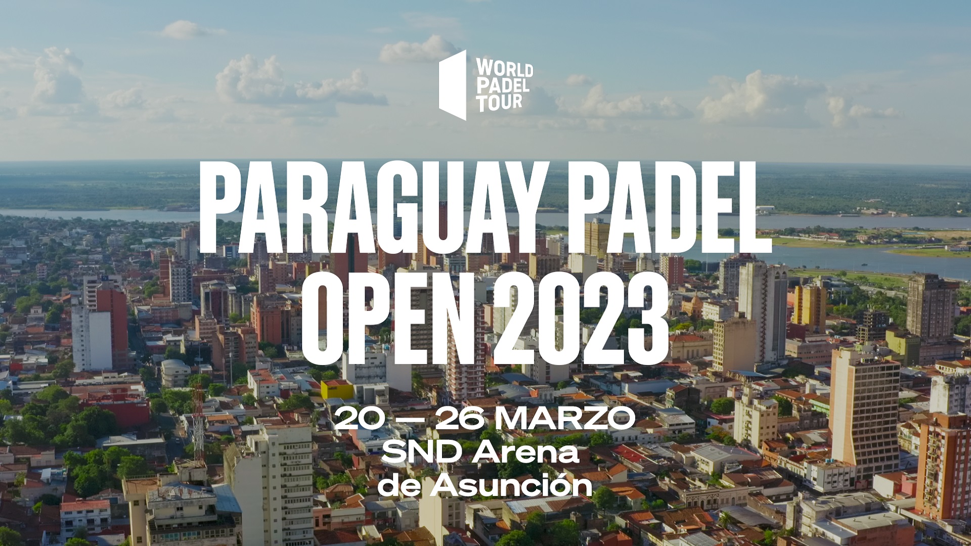 World Padel Tour Paraguay Open 1000 2023