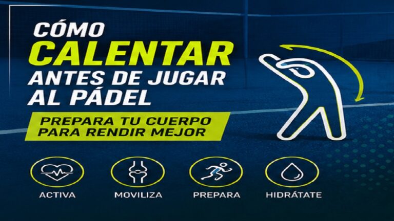 Cómo Calentar Antes de Jugar al Pádel: Prepara tu Cuerpo para Rendir Mejor