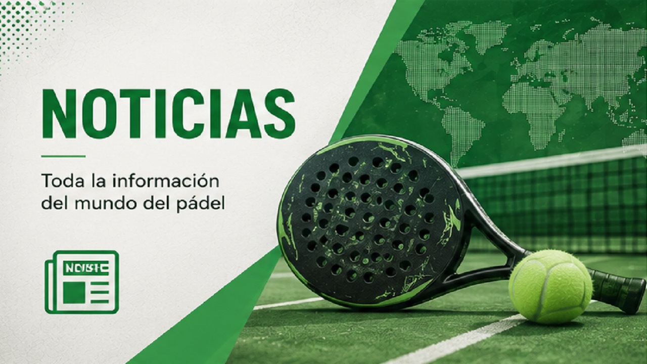 Noticias de Pádel