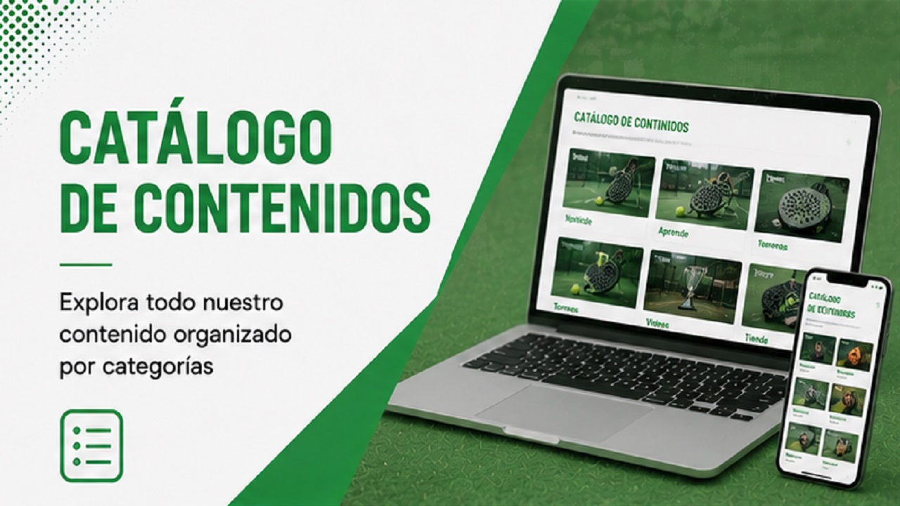 Catálogo de Contenidos de Pádel Catálogo de Contenidos de Pádel
